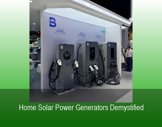 Home Solar Power Generators Demystified